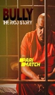 Bully the Rico Story (2021) Hindi Dubbed poster