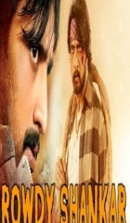 Rowdy Shankar (2019) South Indian Hindi Dubbed Movie poster