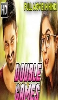 DOUBLE GAMES (2018) South Indian Hindi Dubbed Movie poster