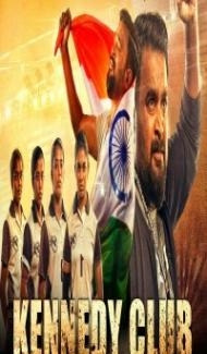 Kennedy Club (2021) South Indian Hindi Dubbed Movie poster