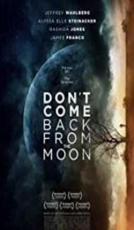 Dont Come Back from the Moon (2019) English Movie poster