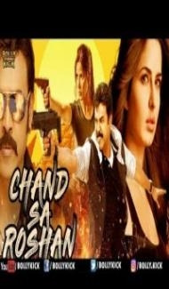 Chand Sa Roshan (2018) South Indian Hindi Dubbed Movie poster
