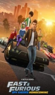 Fast and Furious Spy Racers (2021) Season 6 Web Series poster