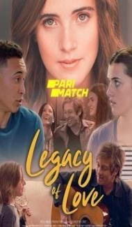 Legacy of Love (2021) Hindi Dubbed poster