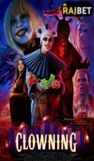 Clowning (2022) Hindi Dubbed poster