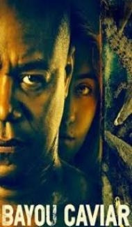 Bayou Caviar (2018) Hindi Dubbed poster