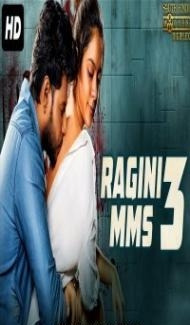 Ragini MMS 3 (2019) South Indian Hindi Dubbed Movie poster