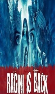 RAGINI IS BACK (2018) South Indian Hindi Dubbed Movie poster