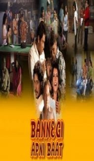 Bannegi Apni Baat (2021) Hindi Movie poster
