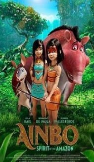 Ainbo Spirit Of The Amazon (2021) English Movie poster