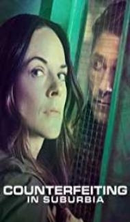 Counterfeiting in Suburbia (2018) English Movie poster