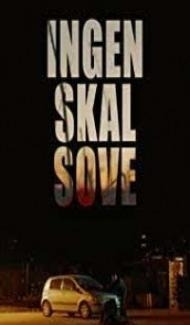 Ingen skal sove (2019) Hindi Dubbed poster