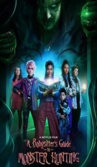 A Babysitters Guide to Monster Hunting (2020) Hindi Dubbed poster