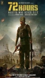 72 Hours Martyr Who Never Died (2019) Hindi Movie poster