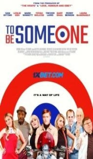 To Be Someone (2021) Hindi Dubbed poster