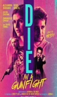Die in a Gunfight (2021) English Movie poster
