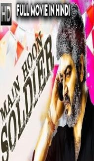Main Hoon Soldier (2018) South Indian Hindi Dubbed Movie poster
