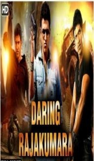 Daring Raajakumara (2019) South Indian Hindi Dubbed Movie poster