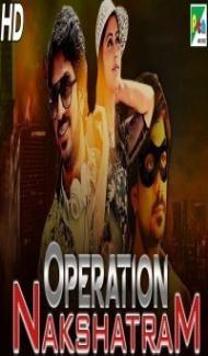 Operation Nakshatram (2019) South Indian Hindi Dubbed Movie poster
