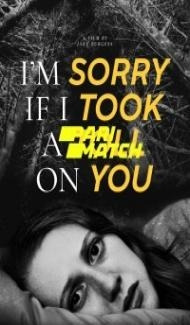 Im Sorry If I Took a Toll on You (2021) Hindi Dubbed poster
