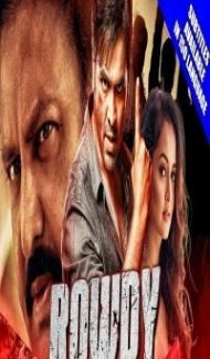 Rowdy (2019) South Indian Hindi Dubbed Movie poster