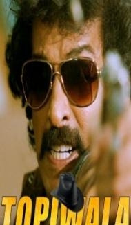 Topiwala (2020) South Indian Hindi Dubbed poster