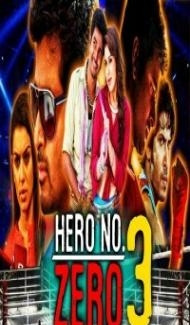 Hero No Zero 3 (2018) South Indian Hindi Dubbed Movie poster