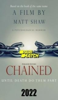 Chained (2022) Hindi Dubbed poster