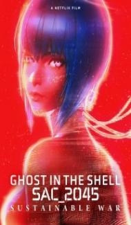 Ghost in the Shell SAC_2045 Sustainable War (2022) Hindi Dubbed poster
