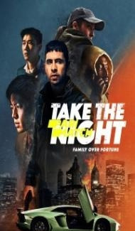 Take the Night (2022) Hindi Dubbed poster