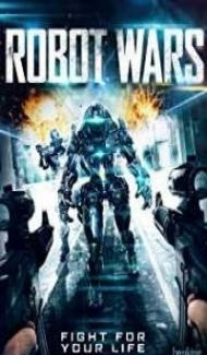 Robot Wars (2016) Hindi Dubbed poster