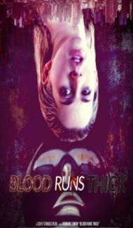 Blood Runs Thick (2018) Hindi Dubbed poster