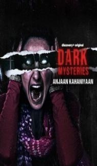 Dark Mysteries Anjaan Kahaniyaan (2022) Web Series poster