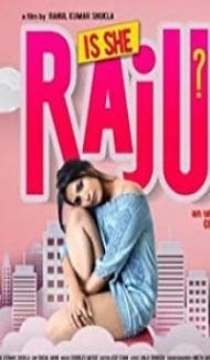 Is She Raju (2019) Hindi Movie poster
