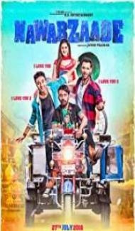 Nawabzaade (2018) Hindi Movie poster