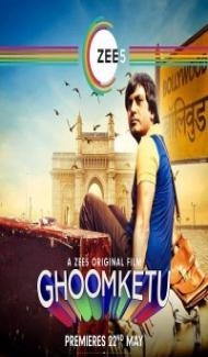 Ghoomketu (2020) Hindi Movie ZEE5 poster