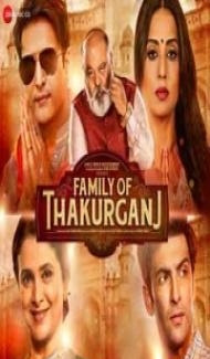 Family Of Thakurganj (2019) Hindi Movie poster