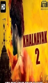 Khalnayak 2 (2018) South Indian Hindi Dubbed Movie poster