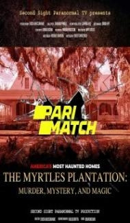 The Myrtles Plantation Murder Mystery and Magic (2022) Hindi Dubbed poster
