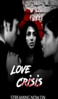 Love Crisis (2020) Web Series poster