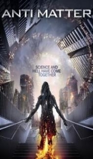 Anti Matter (2016) Hindi Dubbed poster