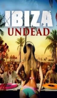 Ibiza Undead (2016) Hindi Dubbed poster