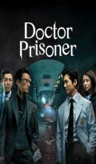 Doctor Prisoner (2019) Web Series poster