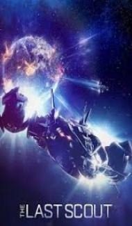 The Last Scout (2017) Hindi Dubbed poster