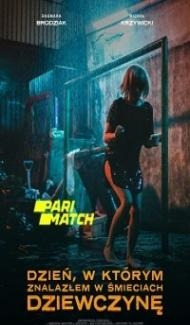 The Day I Found a Girl in a Trash (2021) Hindi Dubbed poster