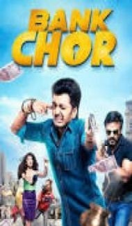 Bank Chor (2017) Hindi Movie poster