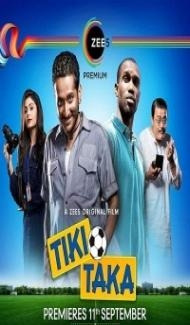 Tiki Taka (2020) Hindi Movie poster