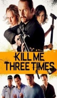 Kill Me Three Times (2014) Hindi Dubbed poster