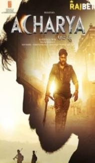 Acharya (2022) South Indian Hindi Dubbed Movie poster