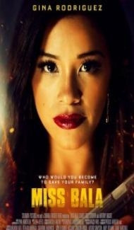 Miss Bala (2019) Hindi Dubbed poster